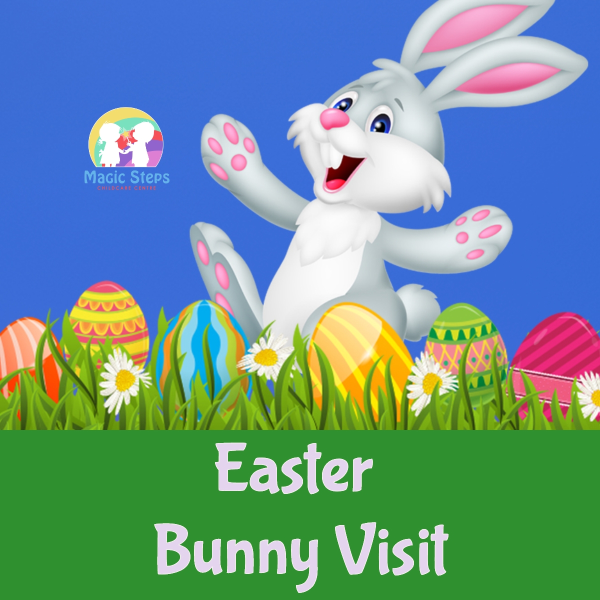 Easter Bunny Visit- Friday 26th March