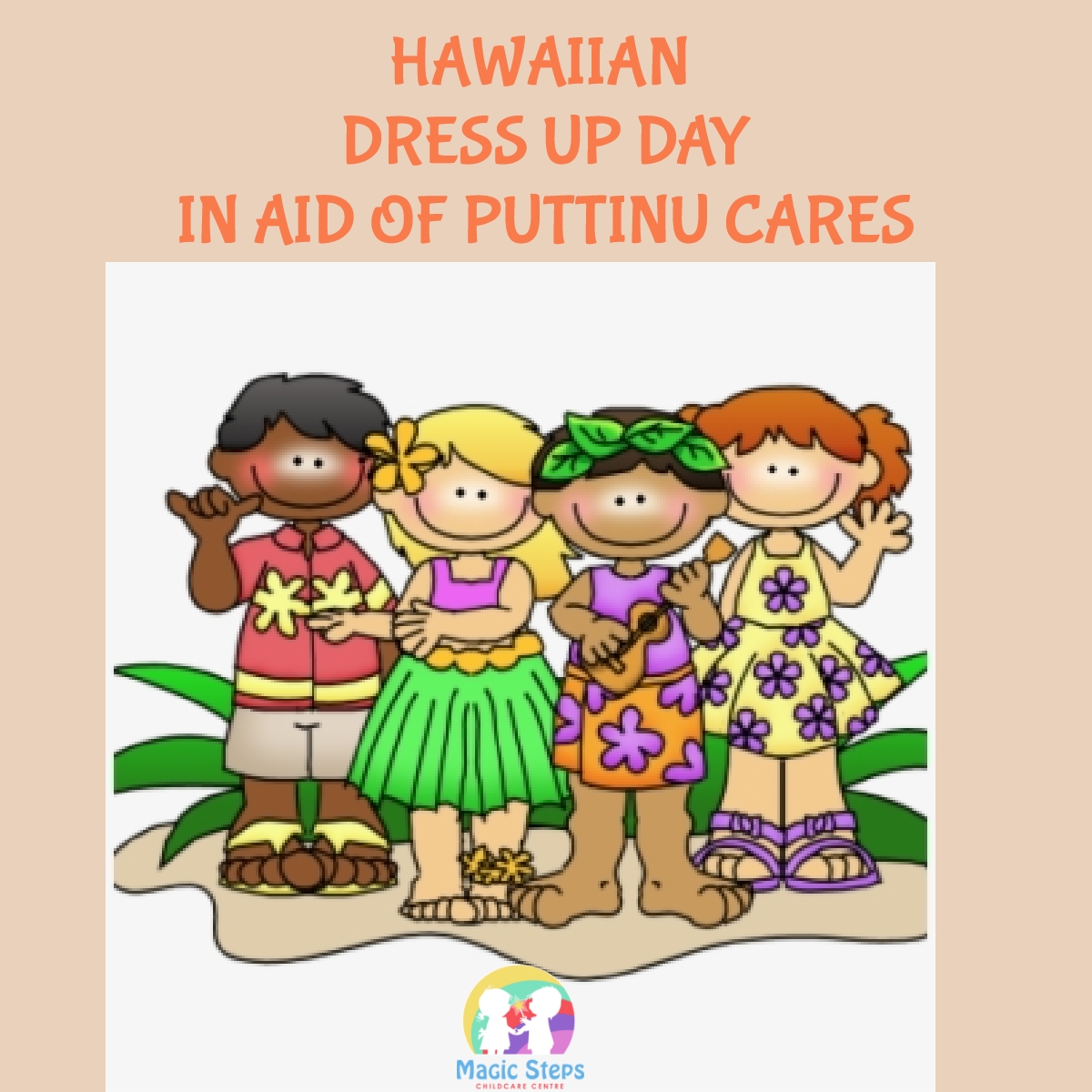 Hawaiian Dress up in Aid of Puttinu Cares- Tuesday 8th June