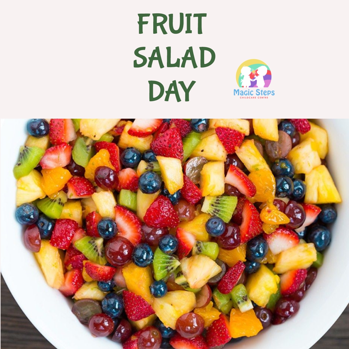 Fruit Salad Day- Tuesday 24th August