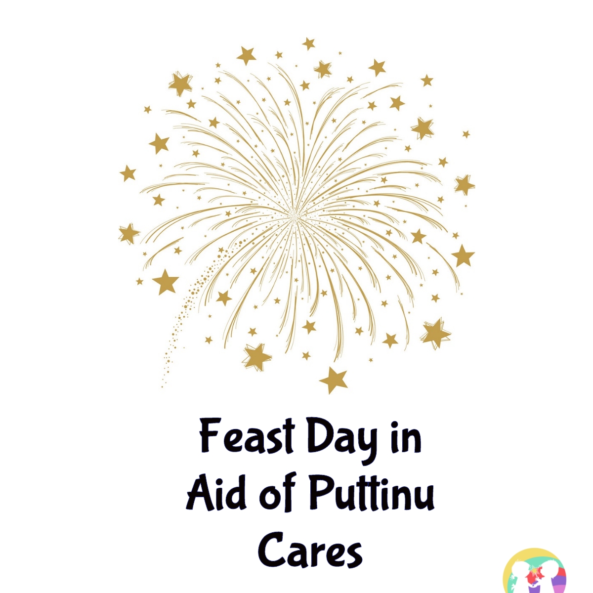Feast Day in Aid of Puttinu Cares- Wednesday 22nd June