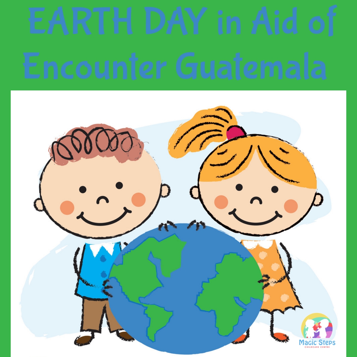 Earth Day in Aid of Encounter Guatemala- Friday 21st April
