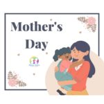 Mother's Day- Friday 12th May