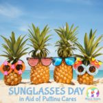 Sunglasses Day in Aid of Puttinu Cares- Tuesday 27th June