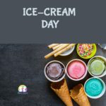 Ice-cream day- Tuesday 18th July