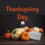 Thanksgiving Day- Thursday 23rd November