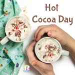 Hot Cocoa Day- Tuesday 23rd January