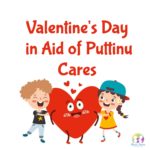 Valentine's Day in Aid of Puttinu Cares- Wednesday 14th February