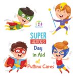 Superhero Day in Aid of Puttinu Cares- Friday 29th April